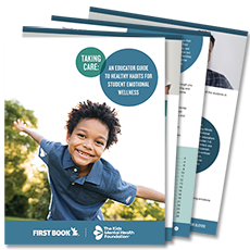 Tap to download the Taking Care Educator Guide to Healthy Habits for Student Emotional Wellness resource.