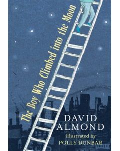 The Boy Who Climbed Into the Moon