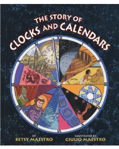 The Story of Clocks and Calendars