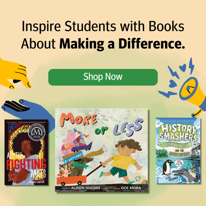 Inspire Students with Books About Making a Difference. Tap to shop now.