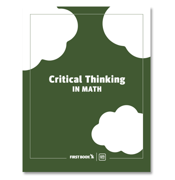 Click to download the guide Critical Thinking in Math.